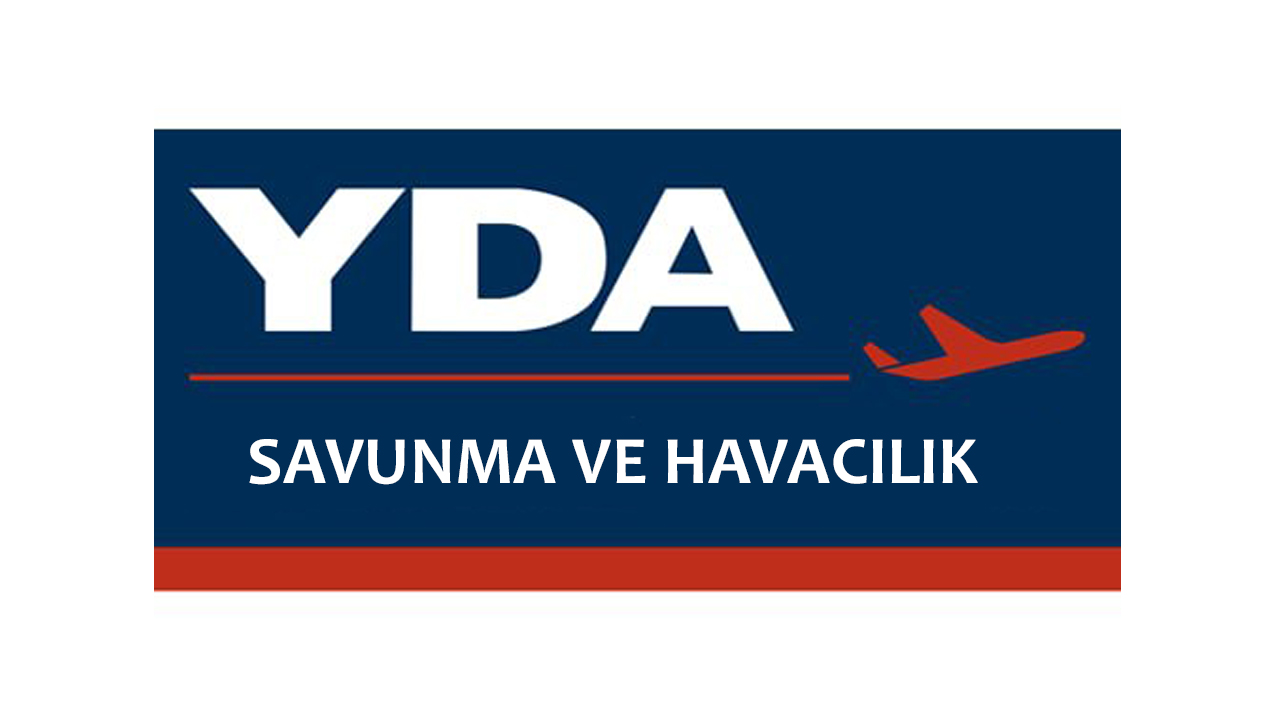 YDA Savunma ve Havacılık Havacılık ve Uzay Portalı